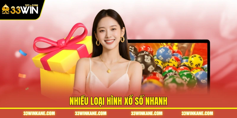 Xổ Số Nhanh - Tra Cứu Kết Quả Tiện Lợi Và Chính Xác 2026 2 Nhiều loại hình xổ số nhanh